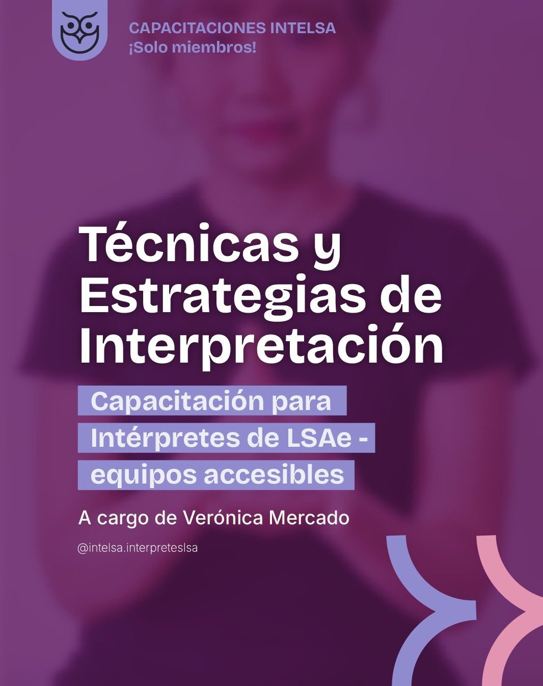 Técnicas y Estrategias de Interpretación – Verónica Mercado